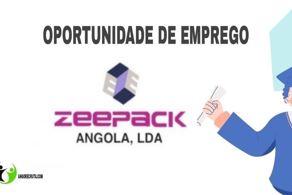 Zeepack Angola Recrutamento