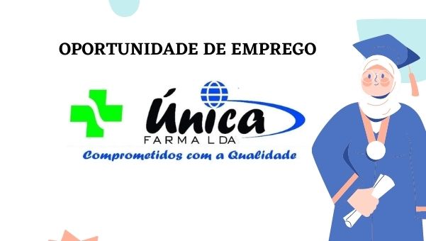 ÚNICA FARMA LDA Recrutamento