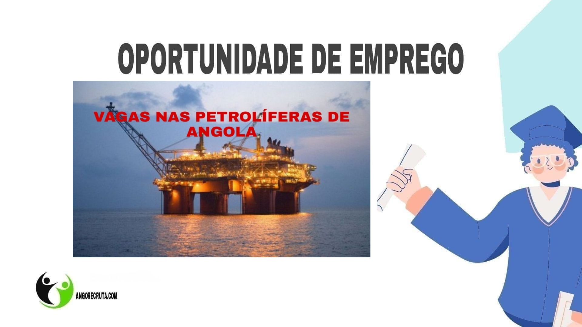 Vagas Para sector Petrolífero em Angola